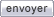 envoyer
